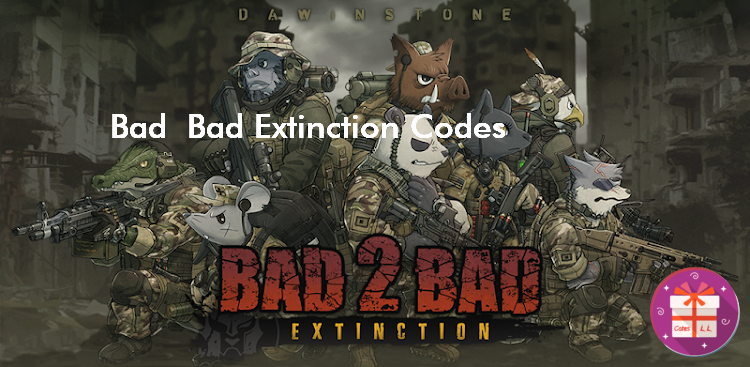 Bad 2 Bad Extinction Redeem Codes (DAWINSTONE GAMES) Bad 2 Bad Extinction Redeem Codes (DAWINSTONE GAMES)