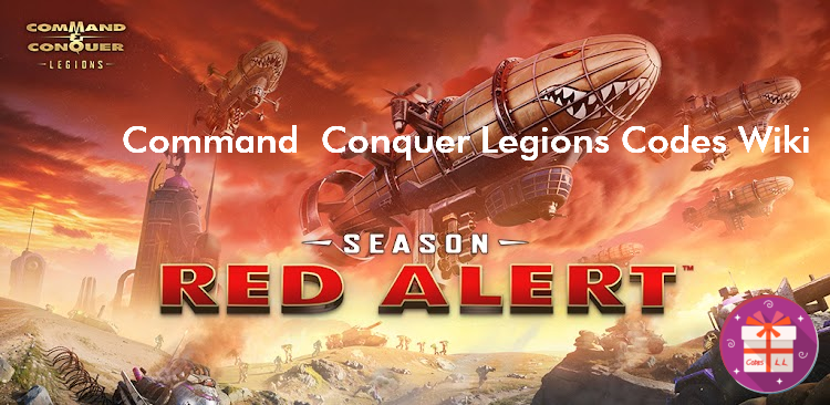 Command Conquer Legions Redeem Codes (Level Infinite)
