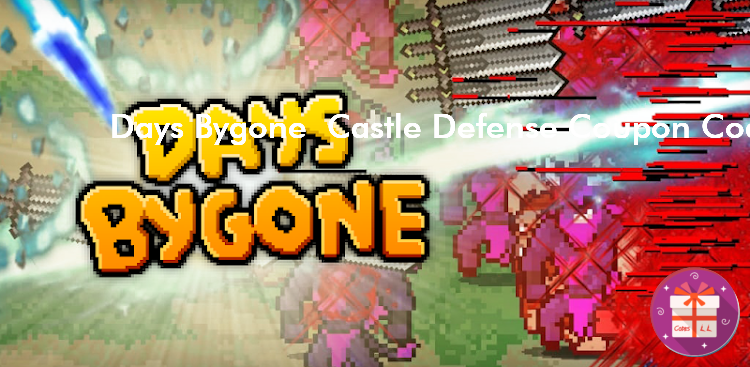 Days Bygone Castle Defense Codes (Frivolition)