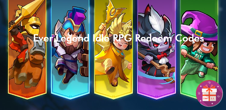Ever Legend Idle RPG Coupon Codes (SOFISH GAMES)