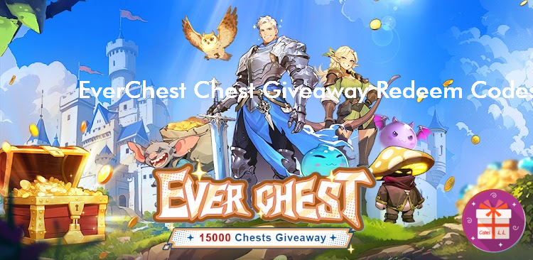 EverChest 15000 Chest Giveaway Redemption Codes (Yoozoo (Singapore) Pte. Ltd) EverChest 15000 Chest Giveaway Redemption Codes (Yoozoo (Singapore) Pte. Ltd)