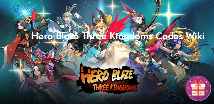 Hero Blaze Three Kingdoms Redemption Codes (NATRIS)