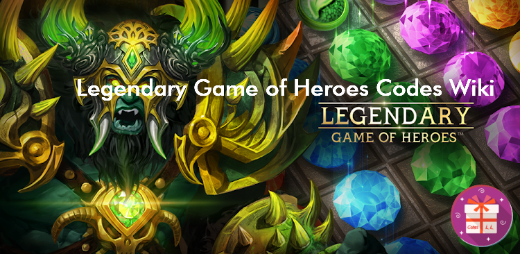 Legendary Game of Heroes Codes Wiki (PerBlue Entertainment)