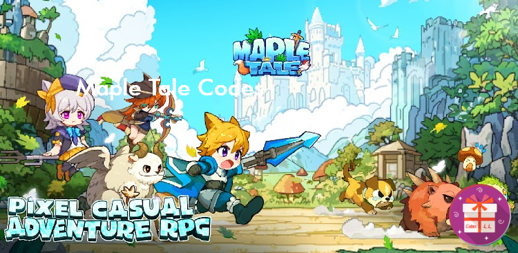Maple Tale Codes Wiki (LUCKYYX GAME)