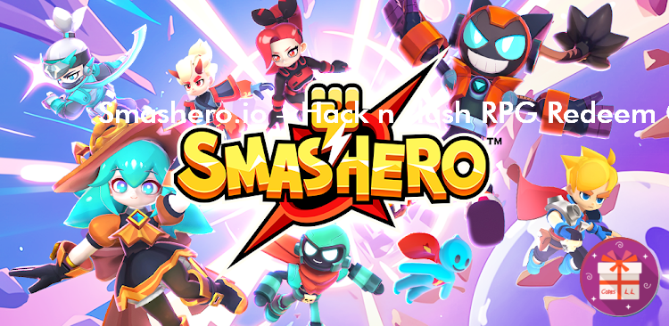 Smashero io Hack n slash RPG Codes (Cannon Cracker)