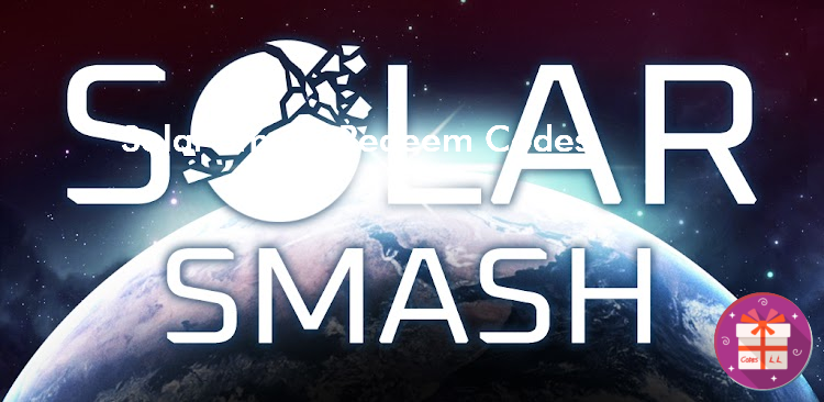 Solar Smash Codes (Paradyme Games)