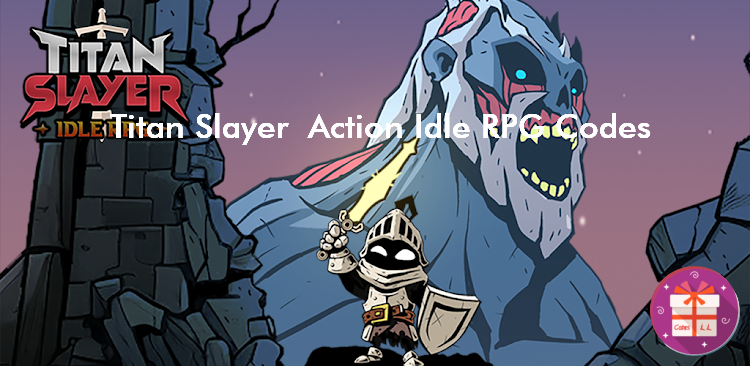 Titan Slayer Action Idle RPG Redeem Codes (CookApps)