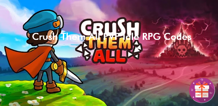 Crush Them All PVP Idle RPG Promo Codes (Imperia Online JSC) Crush Them All PVP Idle RPG Promo Codes (Imperia Online JSC)