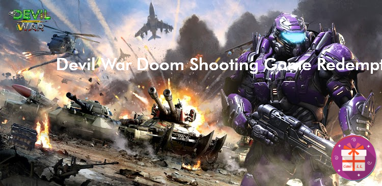 Devil War Doom Shooting Game Redeem Codes (707 INTERACTIVE: Fun Epic Casual Games) Devil War Doom Shooting Game Redeem Codes (707 INTERACTIVE: Fun Epic Casual Games)