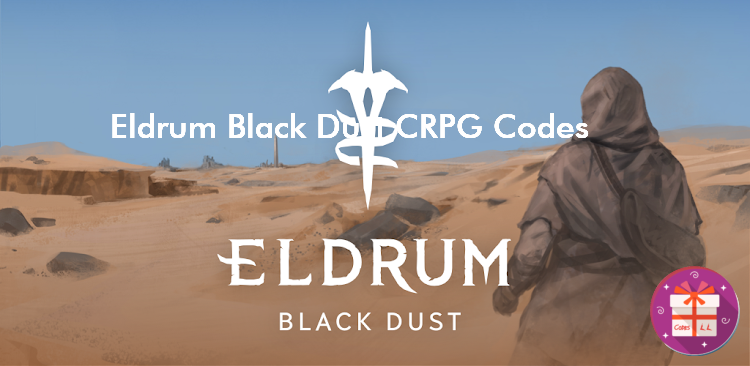 Eldrum Black Dust CRPG Redemption Codes (Act None)