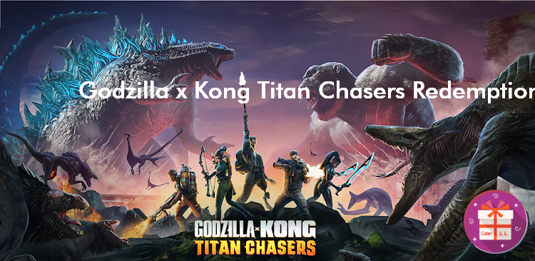Godzilla x Kong Titan Chasers Redeem Codes (Tilting Point)