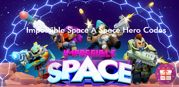 Impossible Space A Space Hero Redeem Codes (Deemedya INC) Impossible Space A Space Hero Redeem Codes (Deemedya INC)