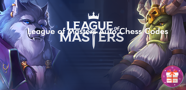 League of Masters Auto Chess Codes Wiki (ActionPay)