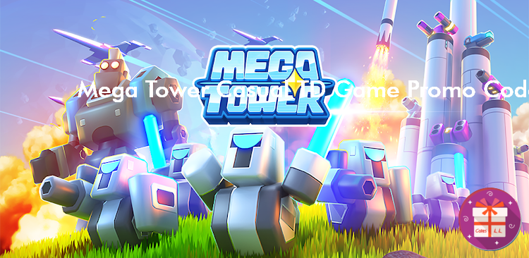 Mega Tower Casual TD Game Promo Codes (YOULOFT GAMES)