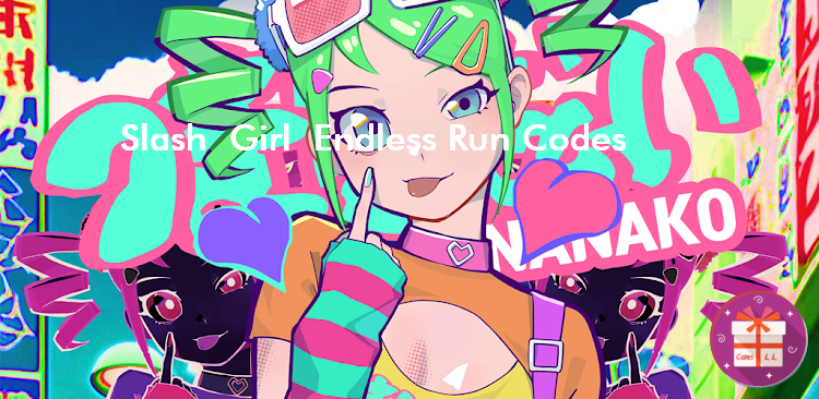 Slash Girl Endless Run Codes (Shenzhen Qingtian IE Technology Company Limited)