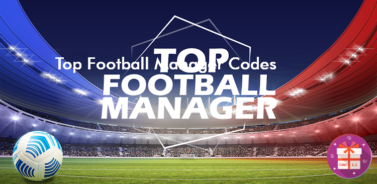 Top Football Manager 2026 Codes (Gamegou Limited) Top Football Manager 2026 Codes (Gamegou Limited)