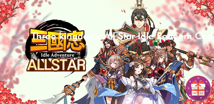 Three kingdoms All Star Idle Redeem Codes (UPDATED)