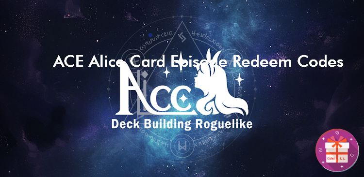 ACE Alice Card Episode Redeem Codes (Mafgames)