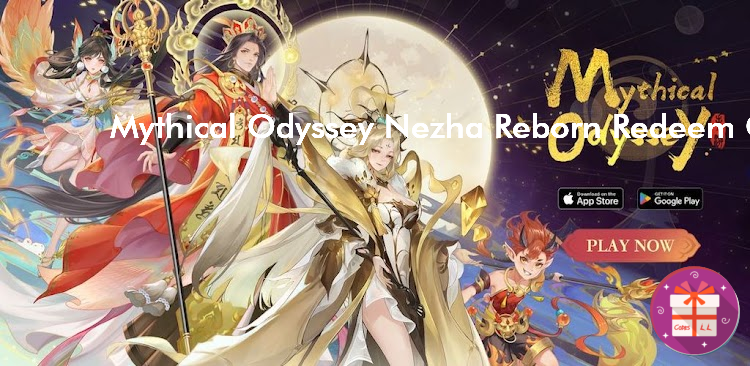 Mythical Odyssey Nezha Reborn Coupon Codes (Sky Vanilla Pte. Ltd.)