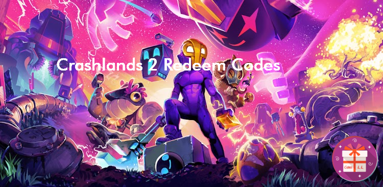 Crashlands 2 Codes (Butterscotch Shenanigans)