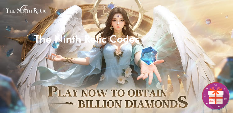 The Ninth Relic Codes (EYOUGAME(US))
