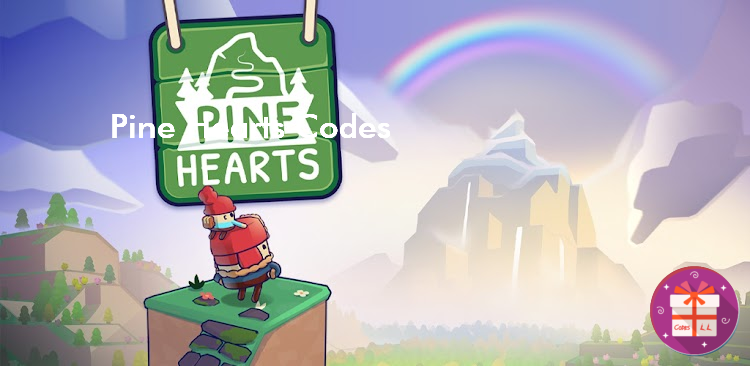 Pine Hearts Codes (Secret Mode Ltd) Pine Hearts Codes (Secret Mode Ltd)